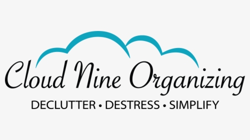 Declutter, Destress & Simplfy With Cloud Nine Organizing - Calligraphy, HD Png Download, Transparent PNG