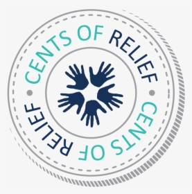 Cents Of Relief Logo - Circle, HD Png Download, Transparent PNG