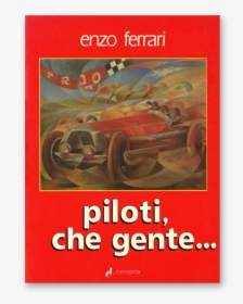 Piloti Che Gente, HD Png Download, Transparent PNG