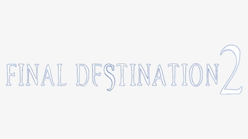 Final Destination - Calligraphy, HD Png Download, Transparent PNG