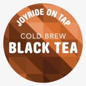 Joyride Tea Taps-2018 Black Tea - Circle, HD Png Download, Transparent PNG