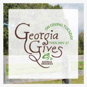 Gaorg Gagives Still 01 - Georgia Organics, HD Png Download, Transparent PNG