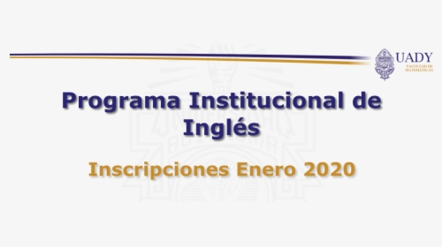 Proginstingles - Universidad Autónoma De Yucatán, HD Png Download, Transparent PNG