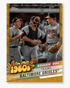 Baltimore Orioles 2020 Topps Series 1 Decades Best - Poster, HD Png Download, Transparent PNG