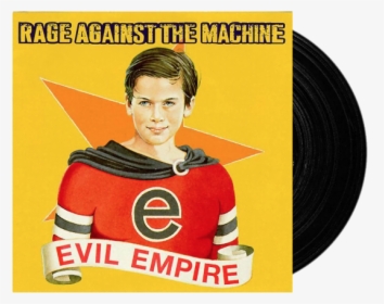 Evil Empire - Rage Against The Machine Evil Empire, HD Png Download, Transparent PNG