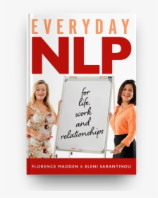 Everyday Nlp: For Life, Work And Relationships, HD Png Download, Transparent PNG