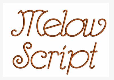 Melow Font Machine Embroidery Script Upper And Lower - Calligraphy, HD Png Download, Transparent PNG