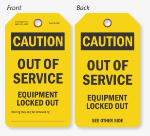 Out Of Service Equipment Locked Out Caution Tag - Orange, HD Png Download, Transparent PNG