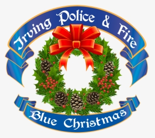 Irving Police & Fire Blue Christmas - Christmas Day, HD Png Download, Transparent PNG