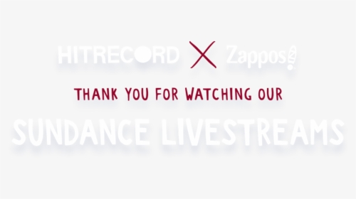 Thank You For Watching Sundance Livestreams, HD Png Download, Transparent PNG