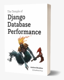 The Cover Image Of The Book - The Temple Of Django Database Performance, HD Png Download, Transparent PNG