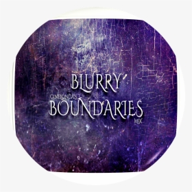 Cinelonga-blurry Boundaries Mix - Label, HD Png Download, Transparent PNG