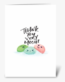 Thank You Very Mochi Greeting Card - Birthday Greeting Card Design, HD Png Download, Transparent PNG