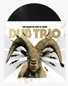 Dub Trio The Shape Of Dub To Come, HD Png Download, Transparent PNG