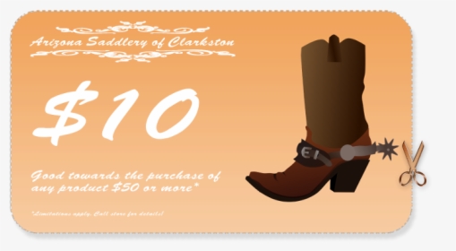Arizona Saddlery $10 Coupon - Cowboy Boot Clip Art, HD Png Download, Transparent PNG