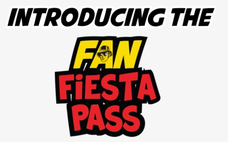 Introducing The Fan Fiesta Pass - Graphic Design, HD Png Download, Transparent PNG