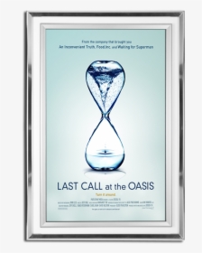 Last Call At The Oasis (2011), HD Png Download, Transparent PNG
