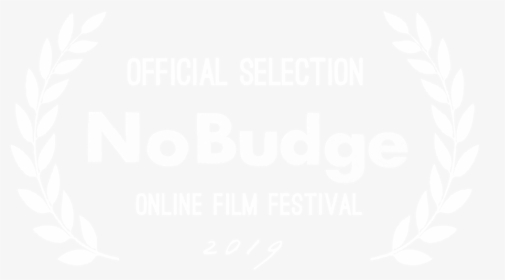 Nobudge Laurels Online Film Festival 2019 White - Nobudge, HD Png Download, Transparent PNG