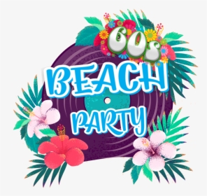 Beach Party Tribute Show - Beach Party Logo, HD Png Download, Transparent PNG
