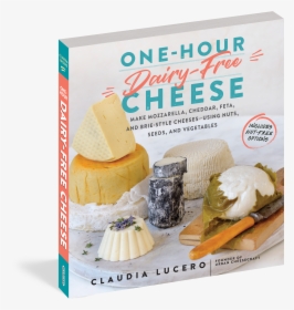 Cover - One Hour Dairy Free Cheese, HD Png Download, Transparent PNG