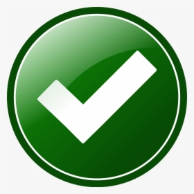 Approved, Button, Check, Green, Round, Tick, Okay - Ok Png, Transparent Png, Transparent PNG