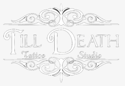 Till Death Tattoo Studio - Calligraphy, HD Png Download, Transparent PNG