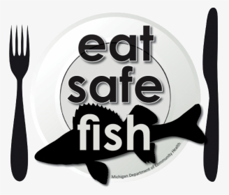 Eat Safe Fish, HD Png Download, Transparent PNG
