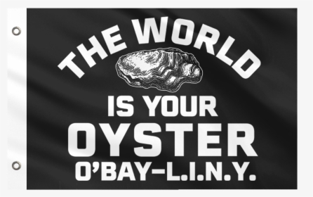 World Is Your Oyster Yacht Flag - Graphic Design, HD Png Download, Transparent PNG