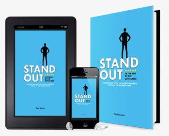 Stand Out In The Age Of The Consumer - Tablet Computer, HD Png Download, Transparent PNG