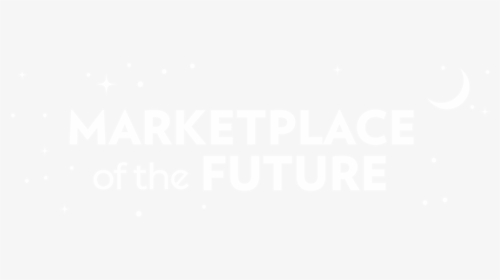 Marketplaceofthefuture White Copy 2 - Johns Hopkins Logo White, HD Png Download, Transparent PNG