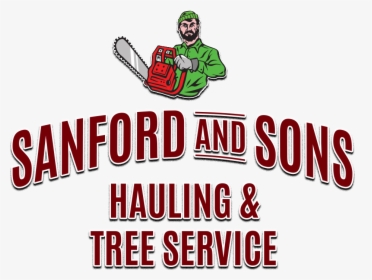 Sanford & Sons Hauling & Tree Service - Graphic Design, HD Png Download, Transparent PNG