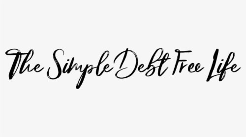 The Simple Debt Free Life - Calligraphy, HD Png Download, Transparent PNG