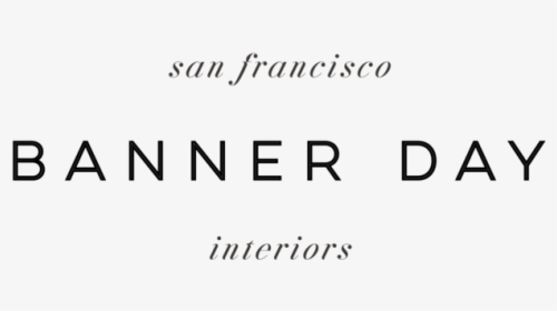 Banner Day San Francisco Interior Designer - Calligraphy, HD Png Download, Transparent PNG