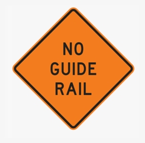 No Guide Rail - Orange Warning Road Signs, HD Png Download, Transparent PNG