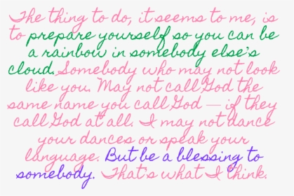 Maya Angelous Rainbow - Handwriting, HD Png Download, Transparent PNG