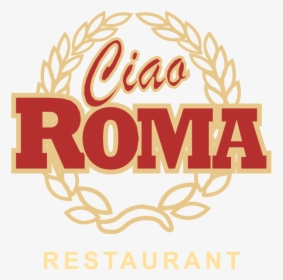 Ciao Roma, HD Png Download, Transparent PNG