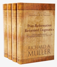 Post-reformation Reformed Dogmatics, 4 Volumes - Post Reformation Reformed Dogmatics, HD Png Download, Transparent PNG