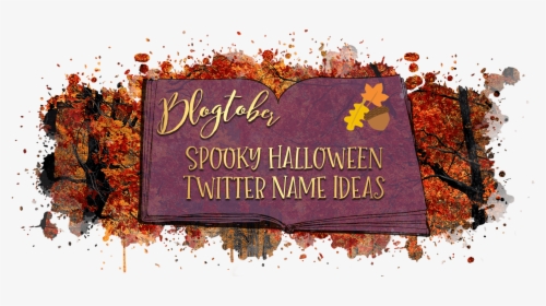 Blogtober Spooky Halloween Twitter Name Ideas - Halloween Name Ideas, HD Png Download, Transparent PNG