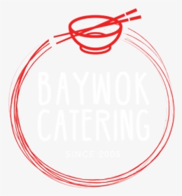 Baywok Catering - Circle, HD Png Download, Transparent PNG