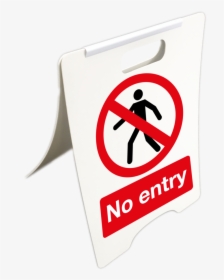 No Entry Free Standing Floor Sign - Entry Signs To Print, HD Png Download, Transparent PNG