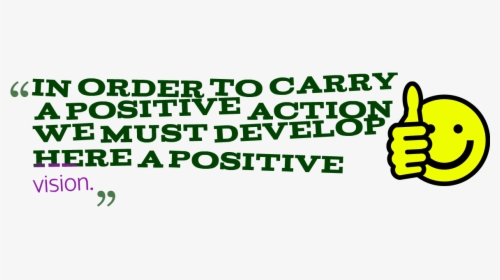 Positive Quotes Png High-quality Image - Printing, Transparent Png, Transparent PNG