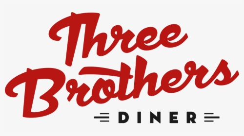 3 Brothers Diner - 3 Best Brothers, HD Png Download, Transparent PNG