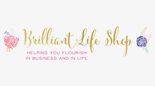 Brilliant Life Shop - Calligraphy, HD Png Download, Transparent PNG