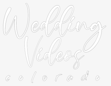 Wedding Videos Colorado - Calligraphy, HD Png Download, Transparent PNG