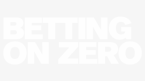 Betting On Zero - Poster, HD Png Download, Transparent PNG