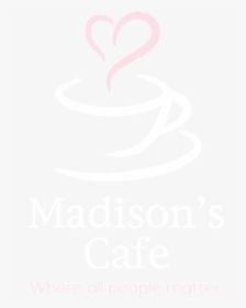 Madison S Cafe - Heart, HD Png Download, Transparent PNG