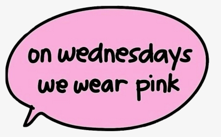 #wednesday #onwednesdayswewearpink #meangirls #cultclassic - Circle, HD Png Download, Transparent PNG