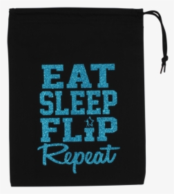 Eat Sleep Flip Repeat Grip Bag , Png Download - Bag, Transparent Png, Transparent PNG