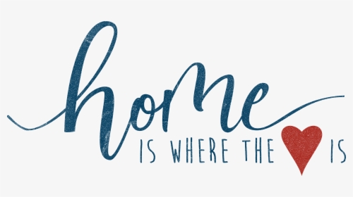 Home Is Where The Heart Is - Calligraphy, HD Png Download, Transparent PNG