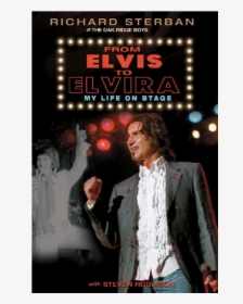 Richard Sterban Autographed Book- From Elvis To Elvira - Elvis To Elvira, HD Png Download, Transparent PNG